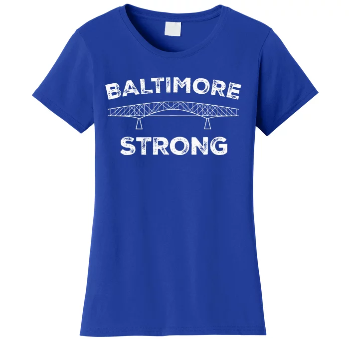 Baltimore Bridge Pray For Baltimore Baltimore Strong Women's T-Shirt