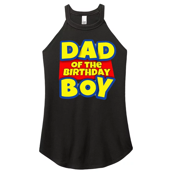 Birthday Boy Proud Dad Gift Women’s Perfect Tri Rocker Tank