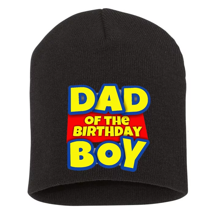 Birthday Boy Proud Dad Gift Short Acrylic Beanie