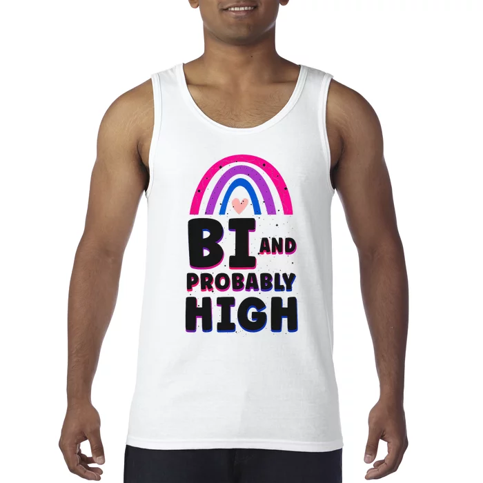 Bisexual Bi Pride Flag Bi And Probably High Tank Top