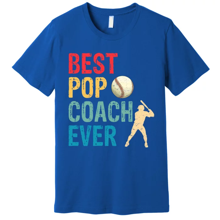 Baseball Best Pop Coach Ever Retro Game Day Fathers Day Funny Gift Premium T-Shirt