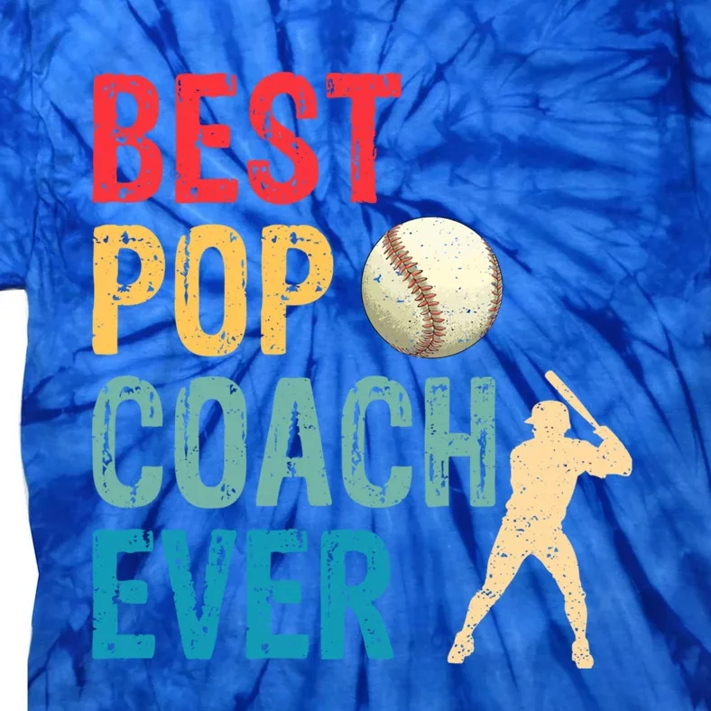 Baseball Best Pop Coach Ever Retro Game Day Fathers Day Funny Gift Tie-Dye T-Shirt