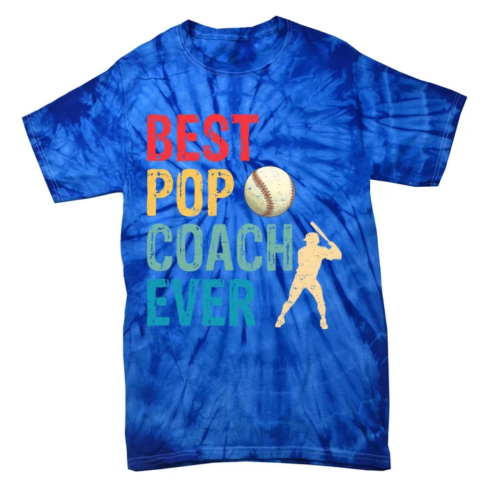 Baseball Best Pop Coach Ever Retro Game Day Fathers Day Funny Gift Tie-Dye T-Shirt