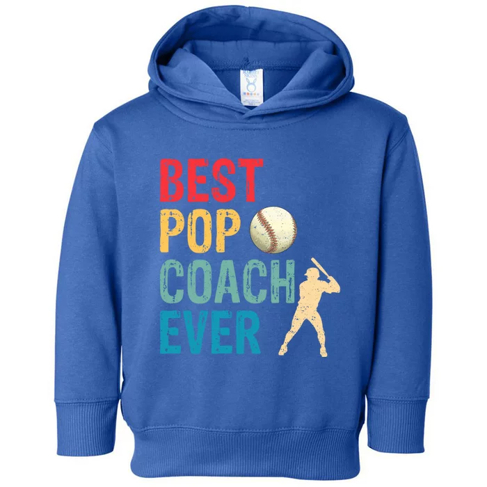 Baseball Best Pop Coach Ever Retro Game Day Fathers Day Funny Gift Toddler Hoodie