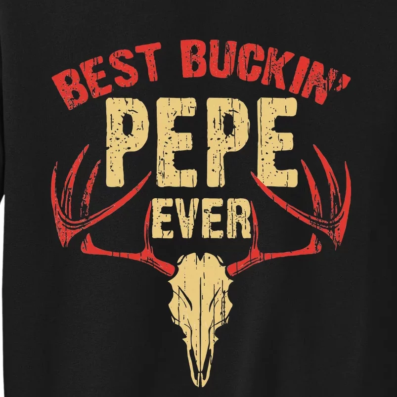 Best Buckin Pepe Ever Deer Hunters Sweatshirt