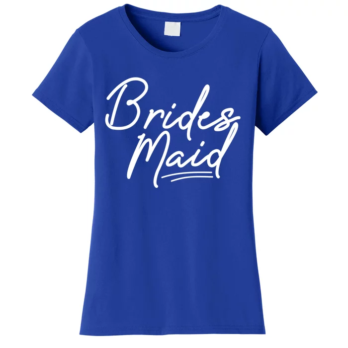 Bridesmaid Bachelorette Party Meaningful Gift Women's T-Shirt