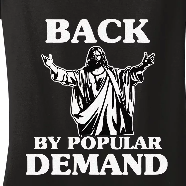 Back By Popular Demand Easter With Jesus Women's V-Neck T-Shirt