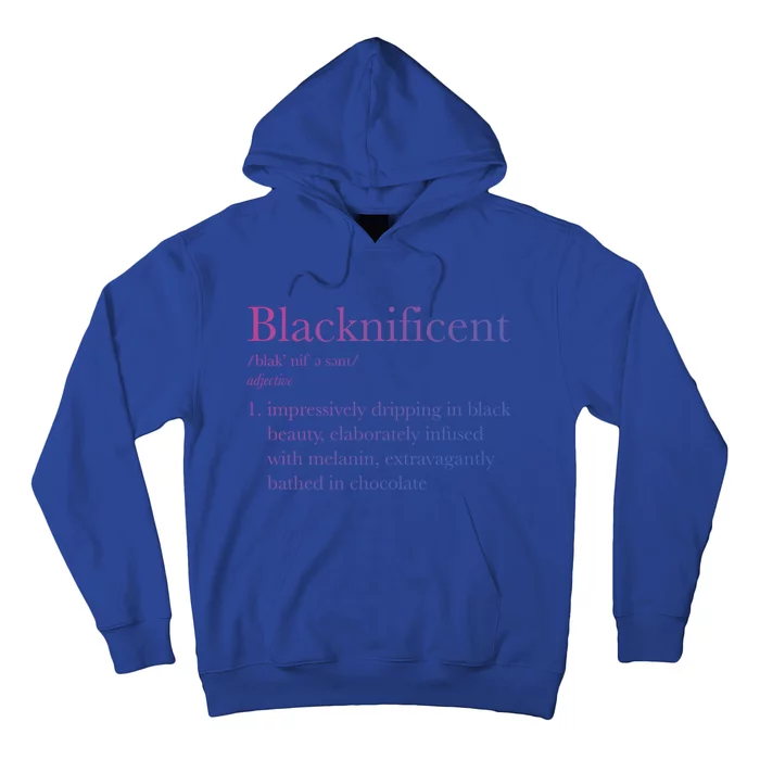 Blacknificent Black Pride Black History Month Gift Hoodie