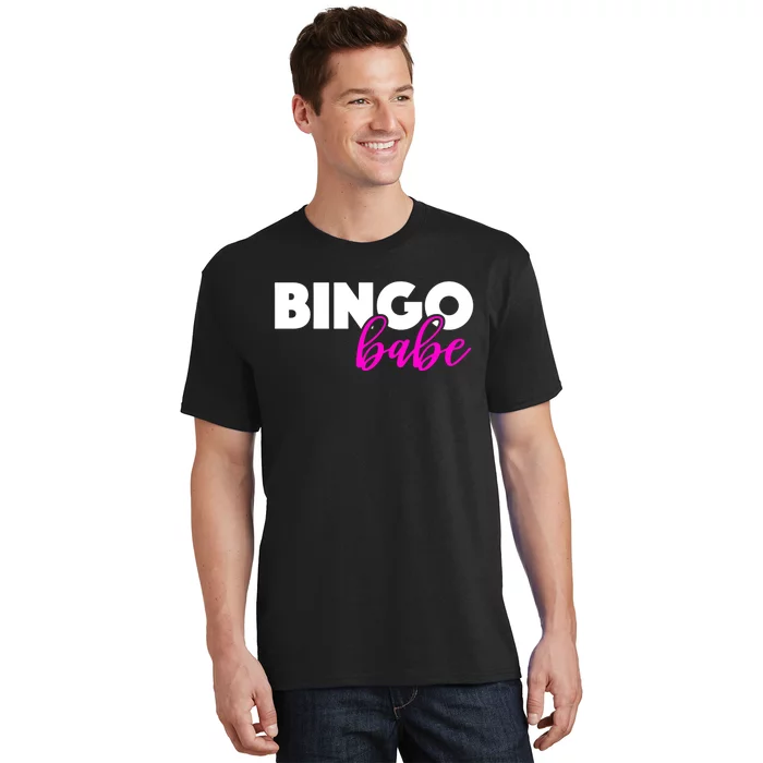 Bingo Babe Quoting Cool Gift Funny Bingo Player Great T-Shirt