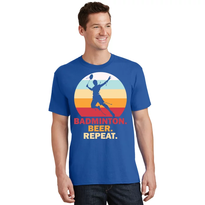 Badminton Beer Repaet Badminton Cool Gift T-Shirt