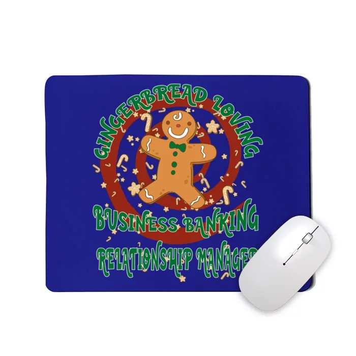 Business Banking Relationship Ager Gingerbread Funny Xmas Great Gift Mousepad