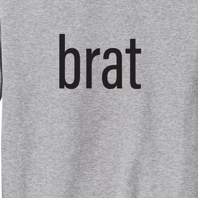 Brat Tall Sweatshirt