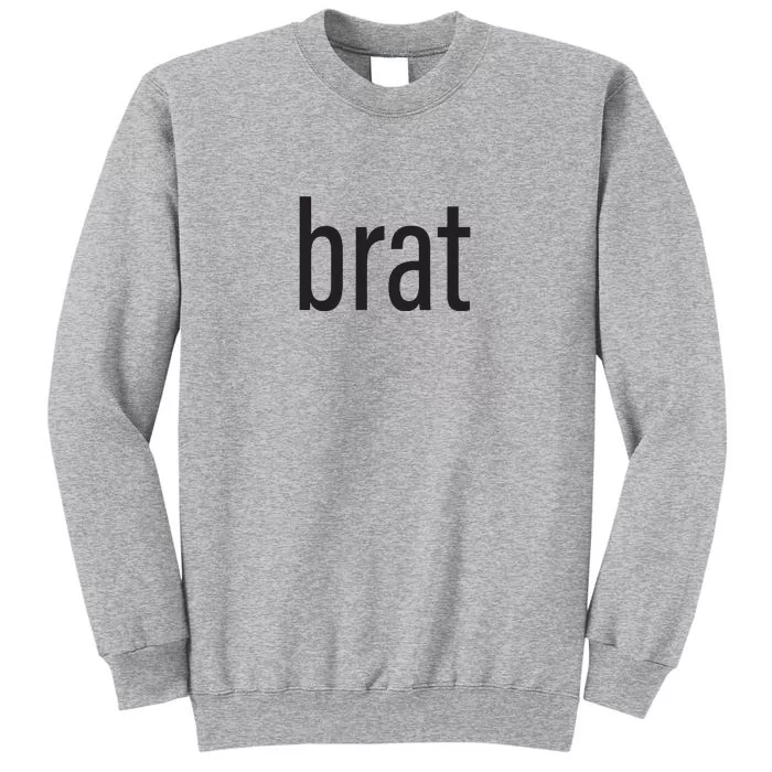 Brat Tall Sweatshirt