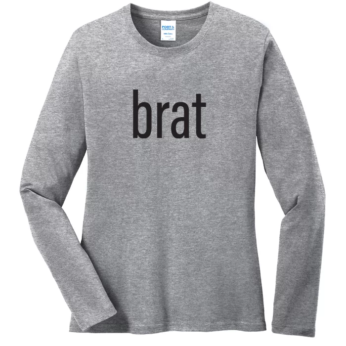 Brat Ladies Long Sleeve Shirt