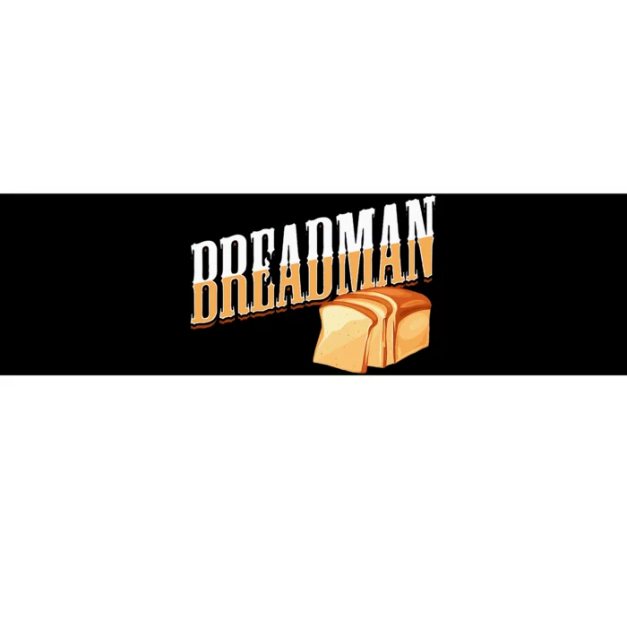 Breadman Bumper Sticker