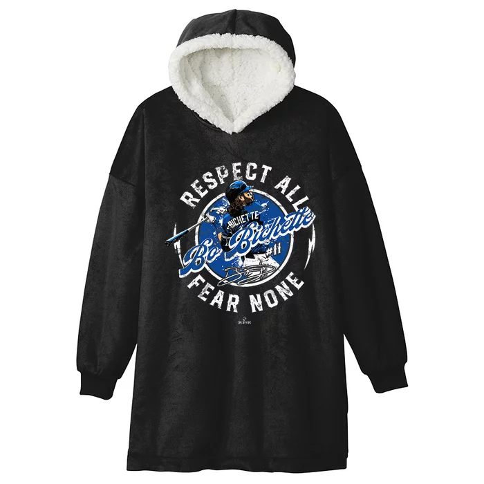 Bo Bichette Respect All Fear None Toronto Canada Hooded Wearable Blanket