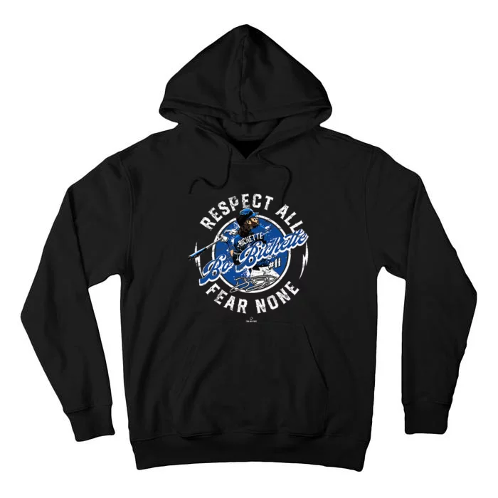 Bo Bichette Respect All Fear None Toronto Canada Tall Hoodie