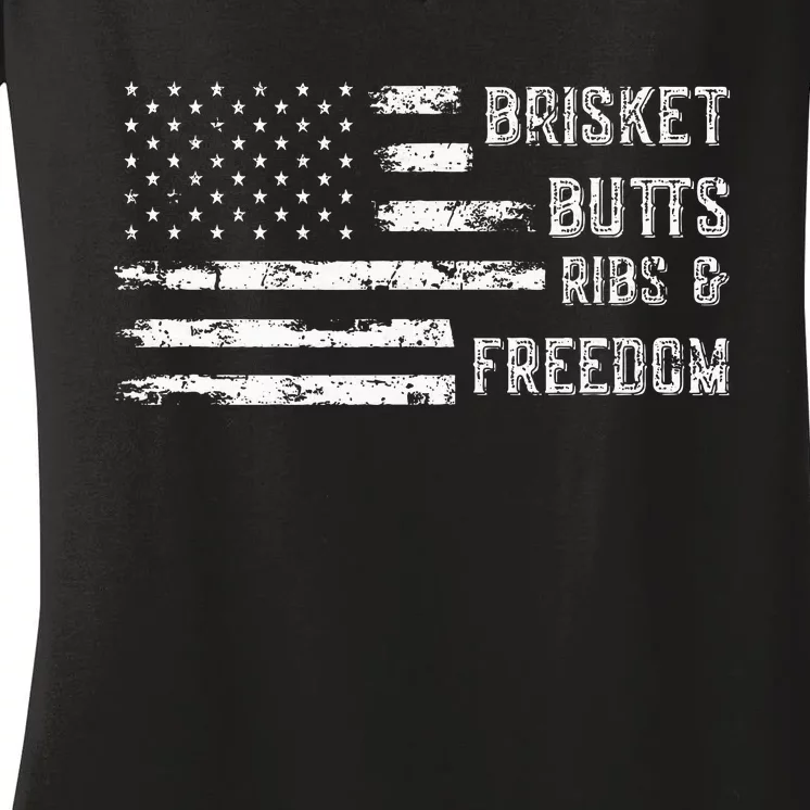 Brisket Butts Ribs And Freedom Bbq Women's V-Neck T-Shirt