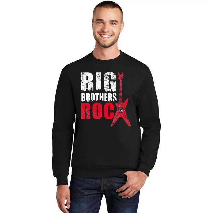 Big Brothers Rock Tall Sweatshirt