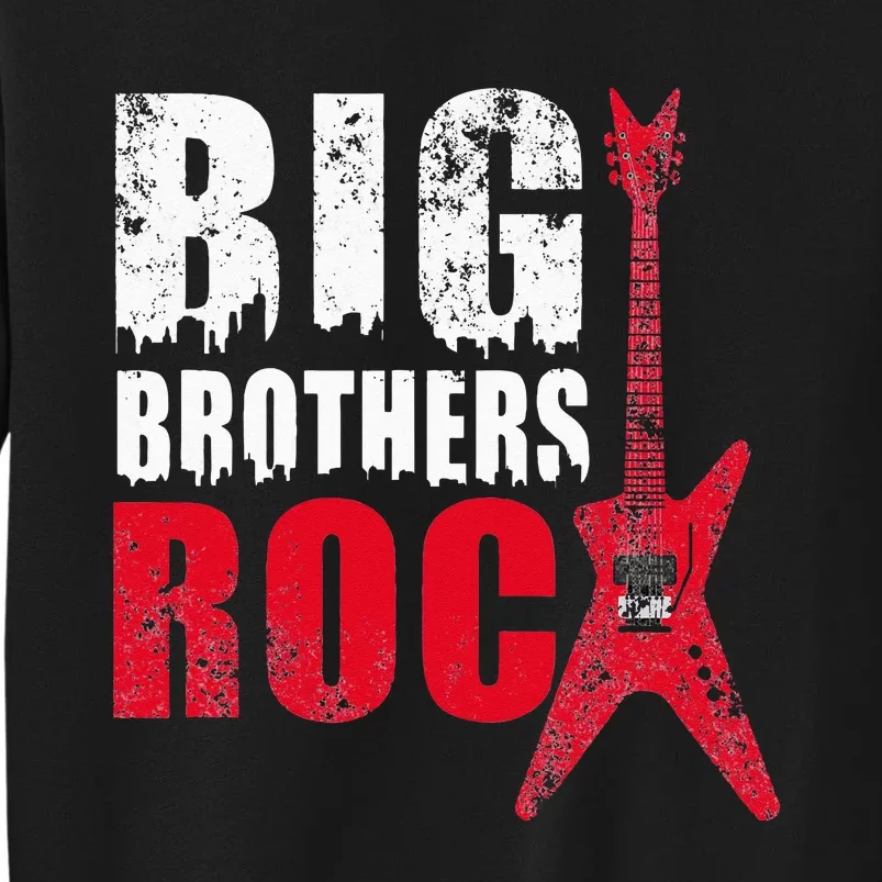 Big Brothers Rock Tall Sweatshirt