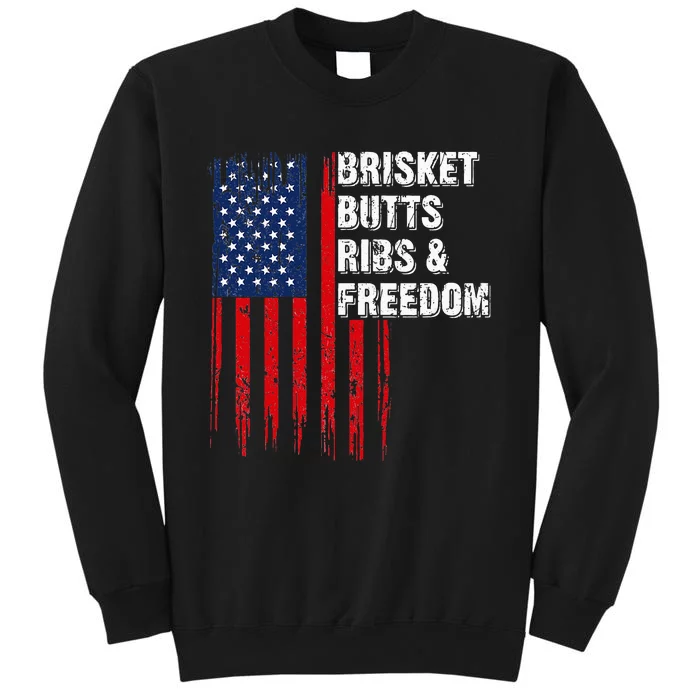 Brisket Butts Ribs And Freedom Steak Cooking Beef Roast Tall Sweatshirt