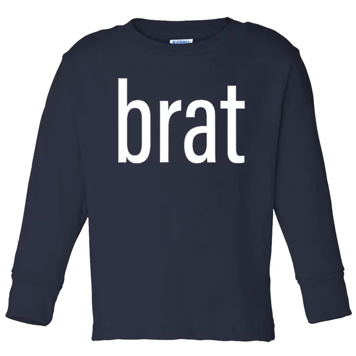 Brat Toddler Long Sleeve Shirt