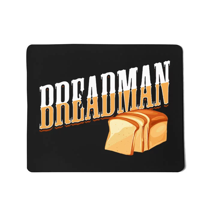 Breadman Mousepad