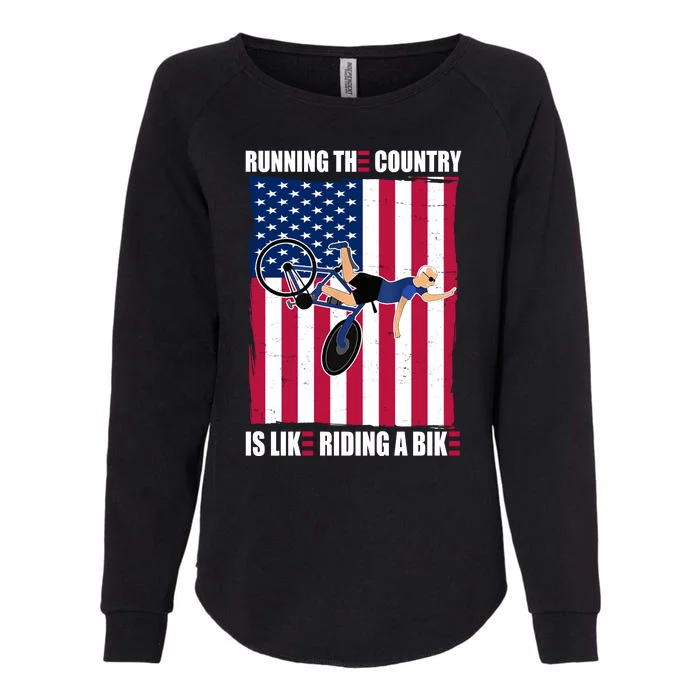 Biden Bicycle Running The Country Is Like Riding A Bike Womens California Wash Sweatshirt