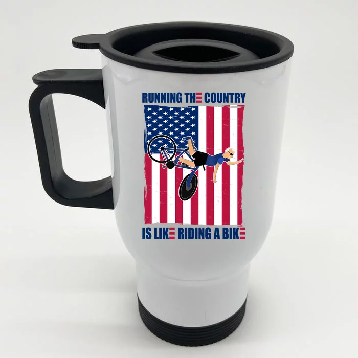 Biden Bicycle Running The Country Is Like Riding A Bike Front & Back Stainless Steel Travel Mug