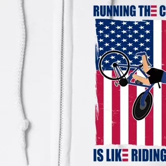 Biden Bicycle Running The Country Is Like Riding A Bike Full Zip Hoodie