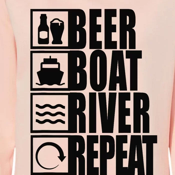 Beer Boat River Repeat Drinking River Life Womens California Wash Sweatshirt