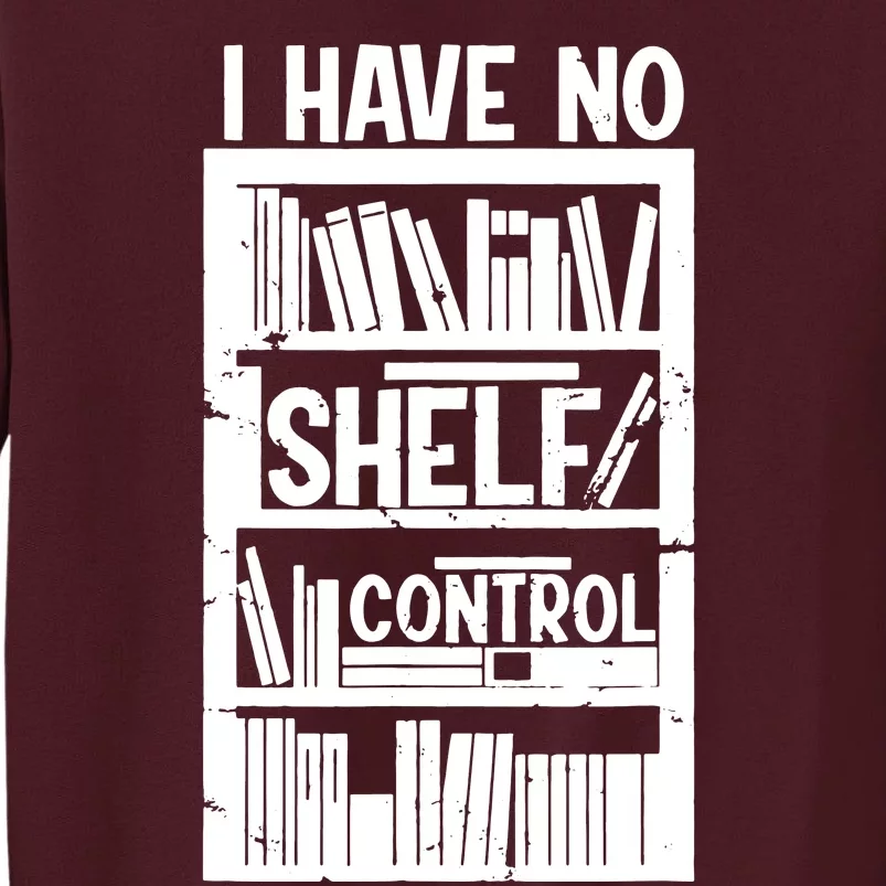 Bookshelf Bookworm Reading Tall Sweatshirt