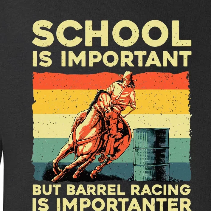 Best Barrel Racing Art For Women Barrel Racer Toddler Sweatshirt