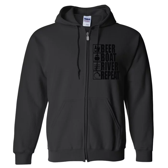 Beer Boat River Repeat Drinking River Life Full Zip Hoodie