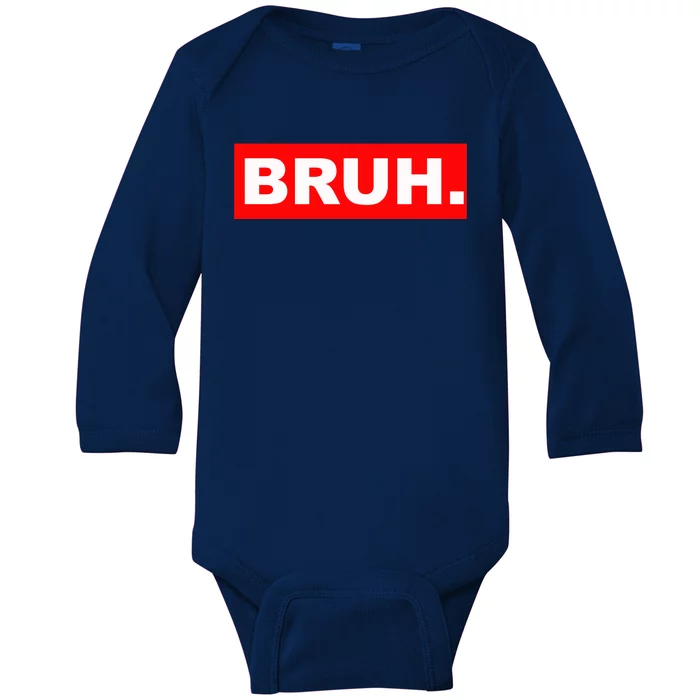 Bruh Baby Long Sleeve Bodysuit