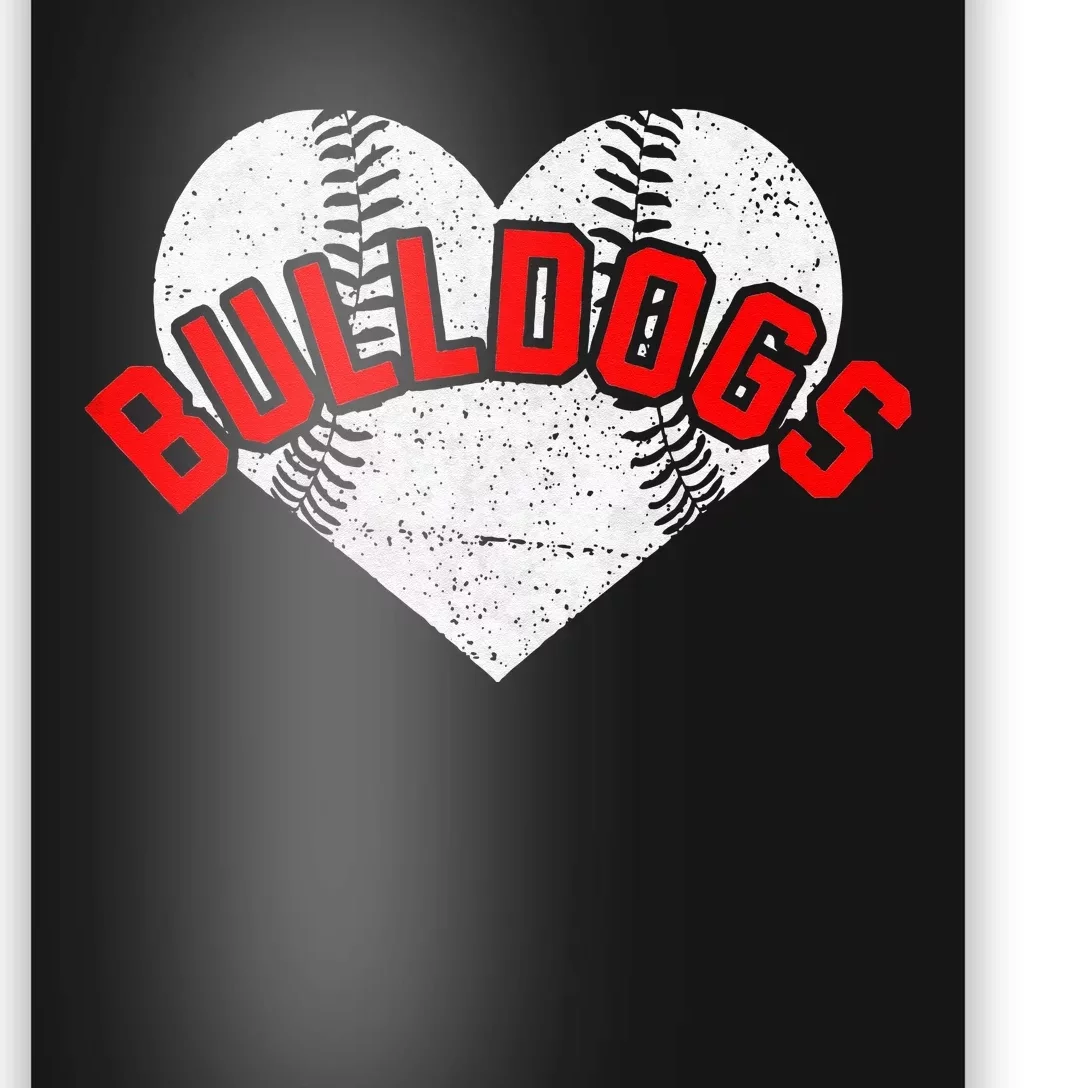 Bulldogs Baseball Softball High School Team Mascot Mom Poster