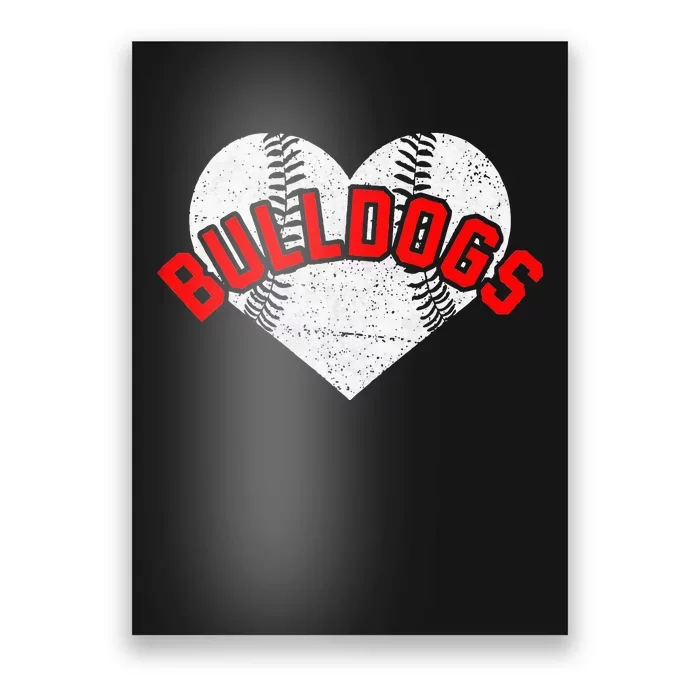 Bulldogs Baseball Softball High School Team Mascot Mom Poster