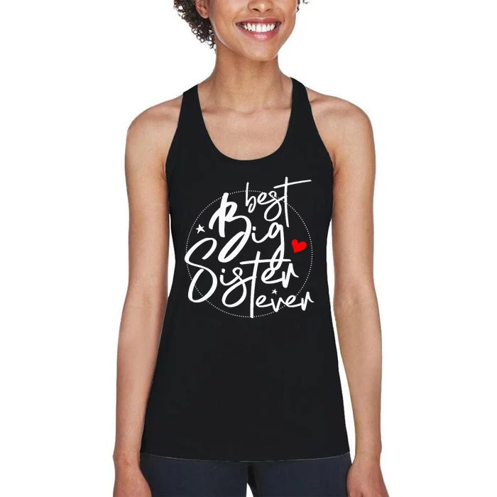 Best Big Sister Ever Big Sister Women's Racerback Tank