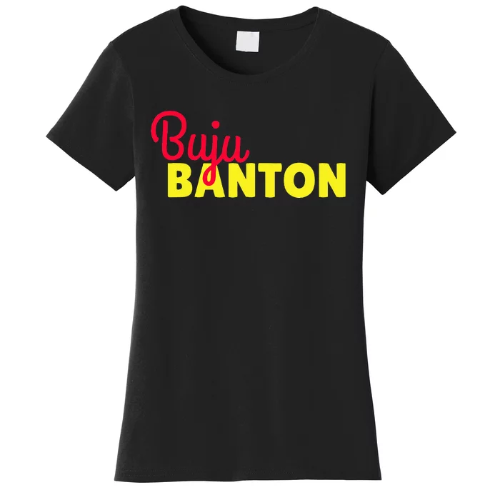 Banton Buju Signature Combined With Powerful Women's T-Shirt