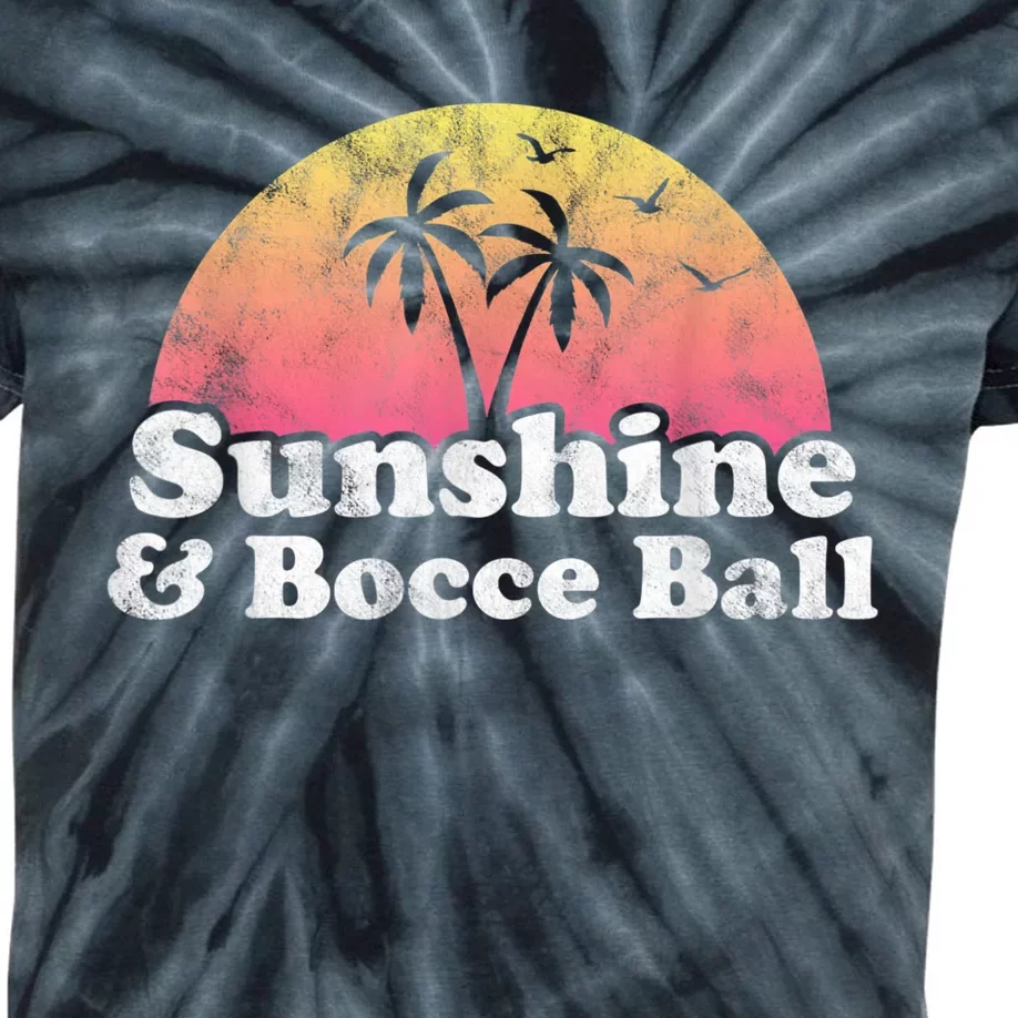 Bocce Ball Sunshine And Bocce Ball Kids Tie-Dye T-Shirt