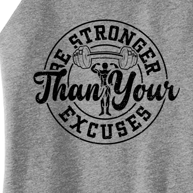 Bodybuilding: Be Stronger Than Your Excuses Gift Gym Sayings Cute Gift Women’s Perfect Tri Rocker Tank