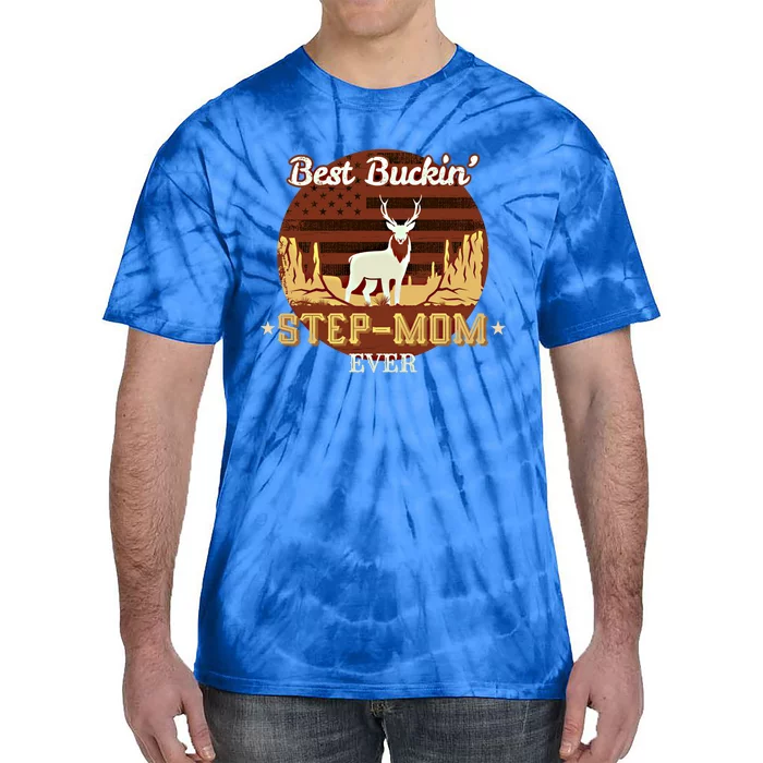 Best Buckin Stepgiftmom Ever Funny Hunting Family Gift Tie-Dye T-Shirt