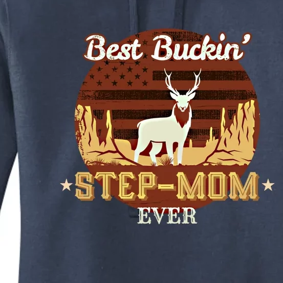 Best Buckin Stepgiftmom Ever Funny Hunting Family Gift Women's Pullover Hoodie