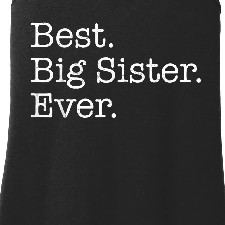 Best Big Sister Ever Ladies Essential Tank