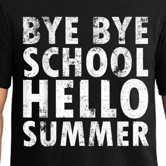 Bye Bye School, Hello Summer Funny Last Day Of School Pajama Set