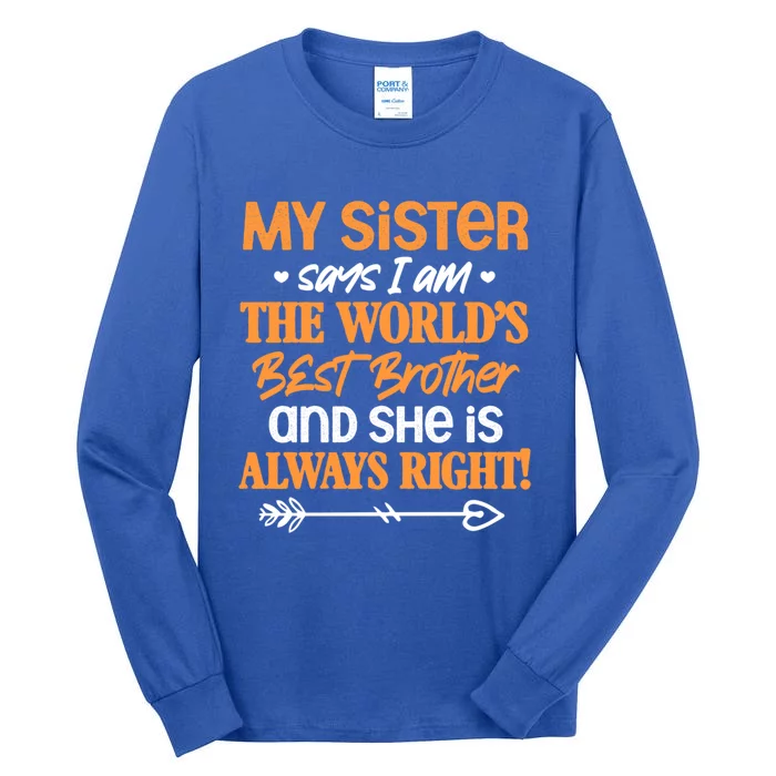 Best Brother Sister Sibling Gift Tall Long Sleeve T-Shirt