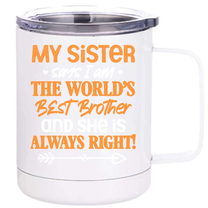 Best Brother Sister Sibling Gift Front & Back 12oz Stainless Steel Tumbler Cup