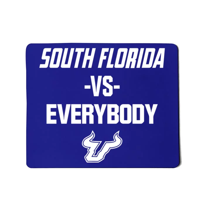 Byrum Brown South Florida Vs Everybody Mousepad