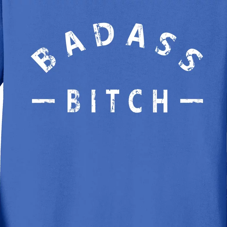 Badass Bitch Strong Hooded Gift Kids Long Sleeve Shirt