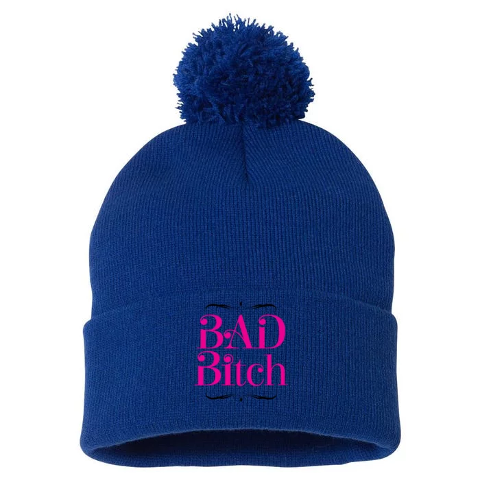 Bad Bitch Salty Attitude Bossy Swear Words Feminist Gift Pom Pom 12in Knit Beanie